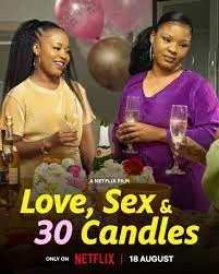 Love Sex and 30 Candles (2023) 1 Love Sex and 30 Candles (2023)