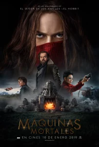 Mortal Engines (2018) สมรภูมิล่าเมือง จักรกลมรณะ