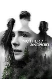 Mother Android (2021) 1 Mother Android (2021)