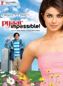 PYAAR IMPOSSIBLE (2010) ปฏิบัติการสะท้านใจเธอ