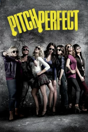 Pitch Perfect (2012) ชมรมเสียงใส ถือไมค์ตามฝัน 1 Pitch Perfect (2012) ชมรมเสียงใส ถือไมค์ตามฝัน