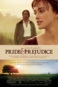 Pride & Prejudice (2005) ดอกไม้ทรนงกับชายชาติผยอง