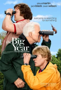 The Big Year (2011) เดอะ บิ๊ก เยียร์ ขอบิ๊กสักปีนะ