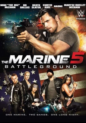 The Marine 5 Battleground (2017) คนคลั่งล่าทะลุสุดขีดนรก 1 The Marine 5 Battleground (2017) คนคลั่งล่าทะลุสุดขีดนรก