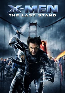 X-Men 3 The Last Stand (2006) รวมพลังประจัญบาน