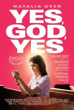 Yes God Yes (2019) 1 Yes God Yes (2019)