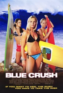 Blue Crush (2002) คลื่นยักษ์รักร้อน