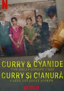 Curry & Cyanide The Jolly Joseph Case (2023) แกงกะหรี่ยาพิษ คดีจอลลี่