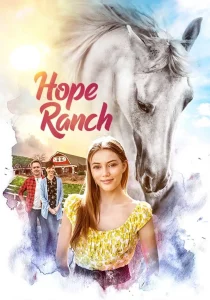 Hope Ranch (2020) โฮปแรนช์