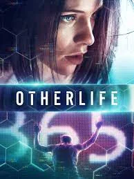 OtherLife (2017) อะไรจริงอะไรไม่จริง?