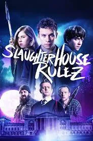 Slaughterhouse Rulez (2018) โรงเรียนสยอง อสูรใต้โลก