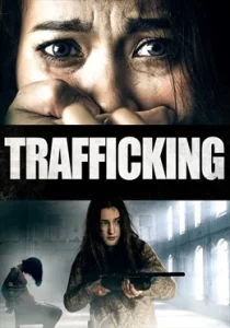 Trafficking (2023) ทราฟฟิกกิ้ง