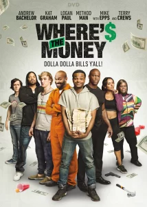 Where s the Money (2017)