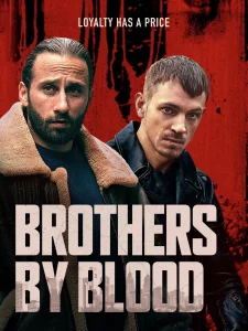 Brothers by Blood (2021)
