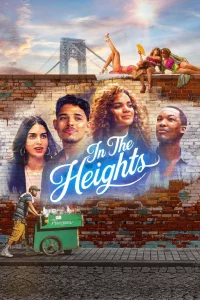 In the Heights (2021) จุดประกายไฟแห่งฝัน