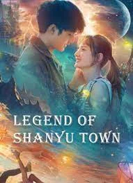 Legend of Shanyu Town (2021) ซานอี้เมืองพิศวง