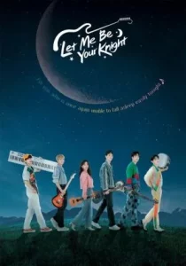 Let Me Be Your Knight (2021) EP.1-12 (จบ)
