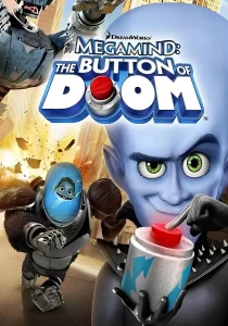 Megamind The Button of Doom (2011)