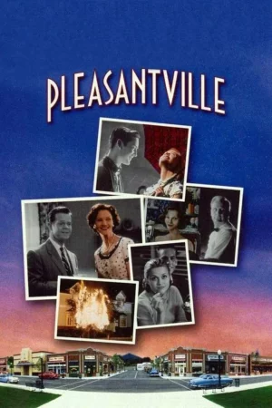 Pleasantville (1998) เมืองรีโมทคนทะลุมิติมหัศจรรย์