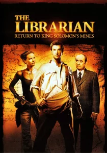 The Librarian 2 Return to King Solomon s Mines (2006) ล่าขุมทรัพย์สุดขอบโลก