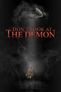 Dont Look at the Demon (2022) ฝรั่งเซ่นผี