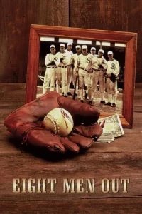 Eight Men Out (1988) แปดคนปรากฏกาย