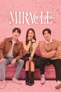 Miracle (2022) EP.1-14 (จบ)