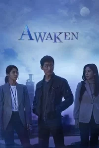 Awaken (2020) ตื่นรู้ล่าความจริง EP.1-16 (จบ)