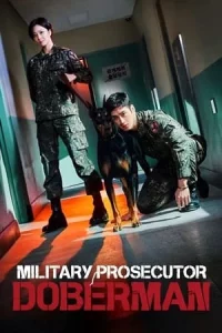 Military Prosecutor Doberma (2022) คู่หูอัยการทหาร โดเบอร์แมน EP.1-16 (จบ)