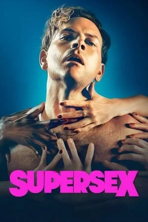 Supersex (2024) ซูเปอร์เซ็กส์ EP.1-7 (จบ)