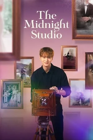 The Midnight Studio (2024) ห้องถ่ายภาพแห่งรัตติกาล EP.1-16 (ยังไม่จบ)