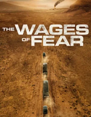 The Wages of Fear (2024)