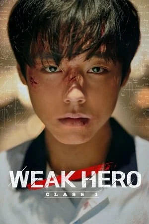 Weak Hero Class 1 (2022) วัยมันส์พันธุ์ฮีโร่ EP.1-8 (จบ)