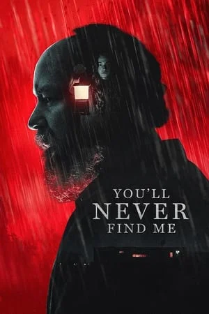 You ll Never Find Me (2023)