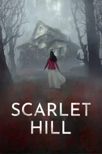 Scarlet Hill (2022) ทุุ่งอาถรรพ์ EP.1-8 (จบ)