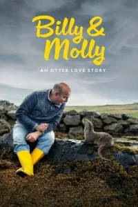 Billy and Molly An Otter Love Story (2024)