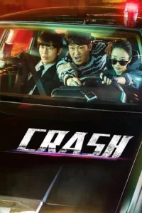 Crash (2024) EP.1-12 (ยังไม่จบ)