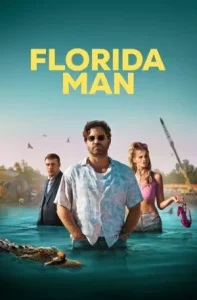 Florida Man (2023) ฟลอริดาแมน EP.1-7 (จบ)