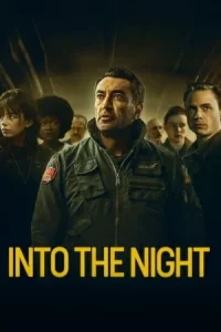 Into the Night อินทู เดอะ ไนท์ Season 1-2 (จบ)