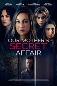 Our Mother s Secret Affair (2024)