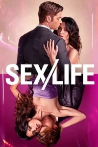 Sex/Life เซ็กส์/ชีวิต Season 1-2 (จบ)