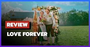 ดูหนังออนไลน์ Love Forever (2025) รักนิรันดร