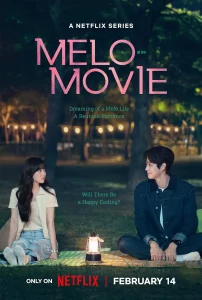 ดูซีรีย์ Melo Movie (2025) หัวใจตึกตัก หนังรักใจฟู