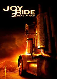 ดูหนัง Joy Ride 2 Dead Ahead (2008) เกมหยอก หลอกไปเชือด ภาค 2 เชือดสุดทางนรก